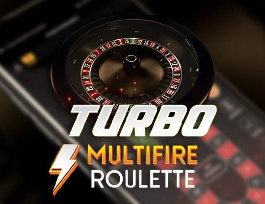 Turbo Multifire Roulette